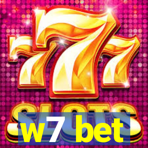 w7 bet